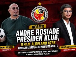 Andre Rosiade Pimpin Semen Padang FC Susun Manajemen Baru